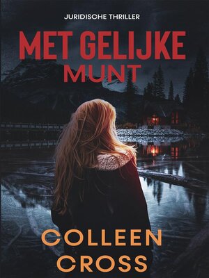 cover image of Met gelijke munt --een juridische thriller